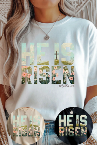 He Is Risen Graphic Tee