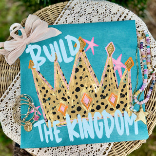 Build the Kingdom Graphic Tee