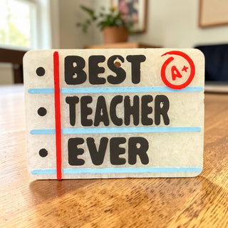 Best Teacher Ever Freshie