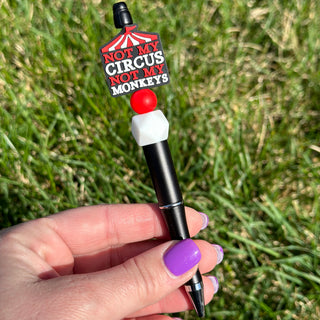 Not My Circus Ink Pens