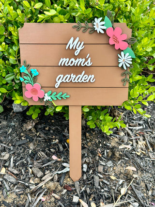 My Mom’s Garden Sign