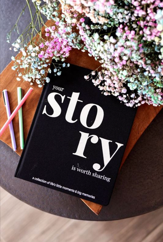 Your Story is Worth Sharing - Coffee Table Journal Keepsake