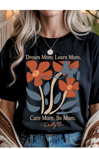 Dream More Learn More Graphic Tee