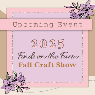 Upcoming Event, 2025, Finds on the Farm, Fall Craft Show, Sassy Latte Boutique, Goshen, Ohio.