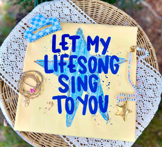 Let My Lifesong Sing To You Graphic Tee