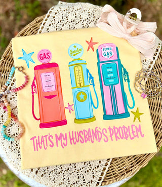 That’s My Husband’s Problem Graphic Tee