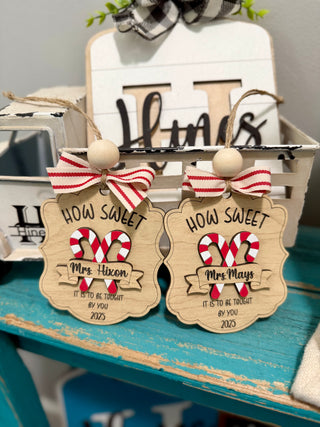 How Sweet It Is To Be Taught By You Ornament