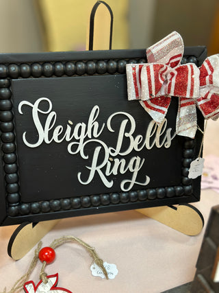 Sleigh Bells Ring Sign
