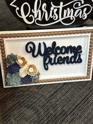 Welcome Friends Rectangular Sign