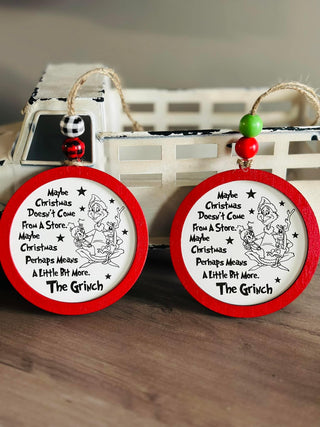 Maybe Christmas…Ornament