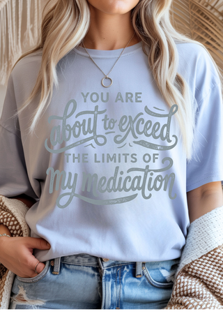 My Medication Limits Graphic Tee