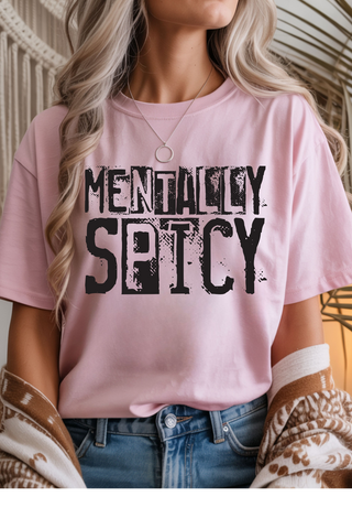 Mentally Spicy T-Shirt