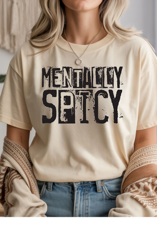 Mentally Spicy T-Shirt