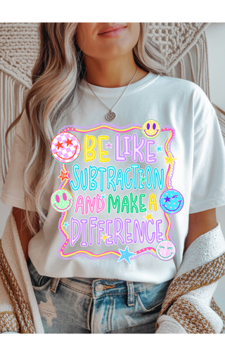 Be Like Subtraction Graphic Tee