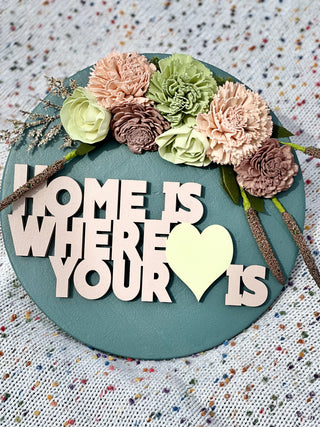 ‘Home Is Where Your Heart Is’ Wood Flower Round - Teal with Purple and Blush