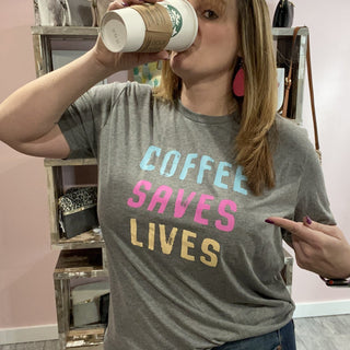 Coffee Saves Lives Tee