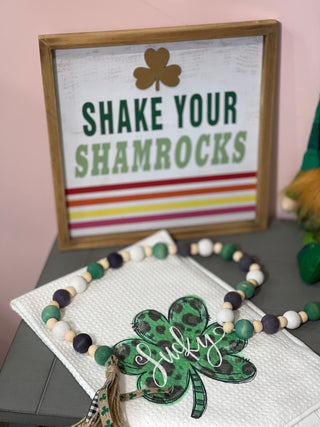 Shake Your Shamrocks Sign