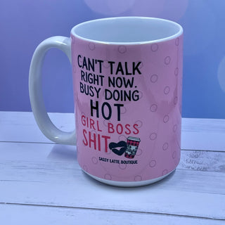 Can't Talk Right Now Mug