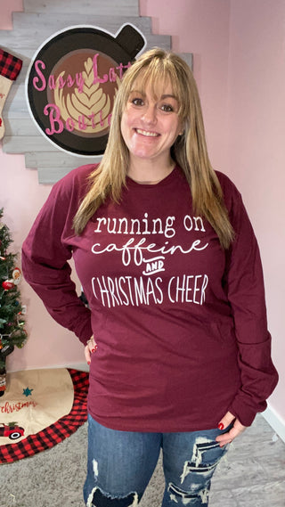 Running on Caffeine and Christmas Cheer Long Sleeve Tee