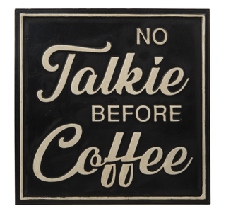 Embossed Black & White "No Talkie Before Coffee" Wall Decor