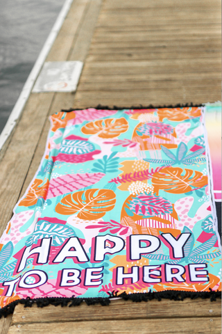 Beach Towel- Happy To Be Here