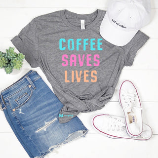 Coffee Saves Lives Tee